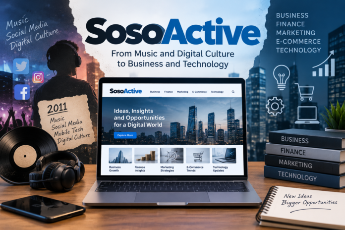 SosoActive history, digital media roots, business and technology content